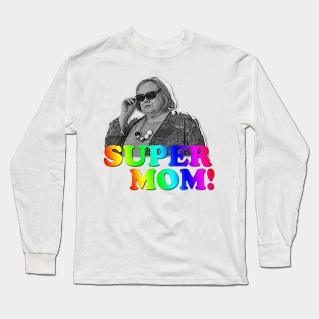 SUPER MOM! Long Sleeve T-Shirt by 2buck